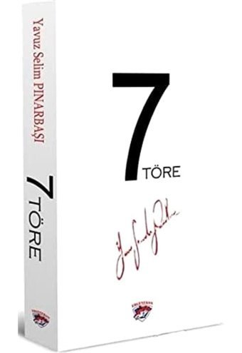7 Töre Yavuz Selim Pınarbaşı Ergenekon