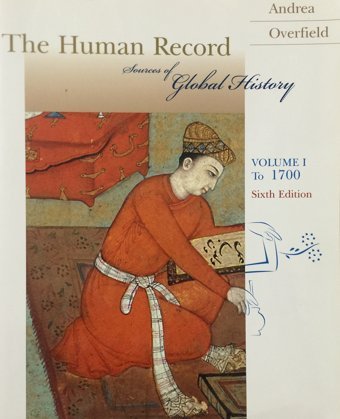 The Human Recordsources Of Global Historyto 1700 Vol 1 (Human Record) Andrea, Alfred J. Cengage Learning