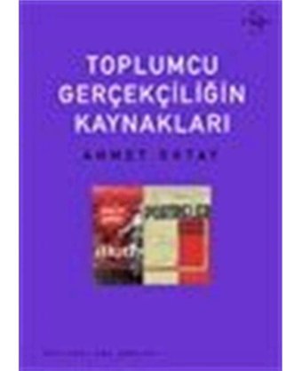 Toplumcu GerçekçiliğIn Kaynaklarıkültürel Çalışmalar Ahmet Oktay Everest Yayınları