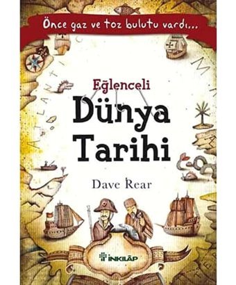 Eğlenceli Dünya Tarihi Dave Rear İnkılap Kitabevi
