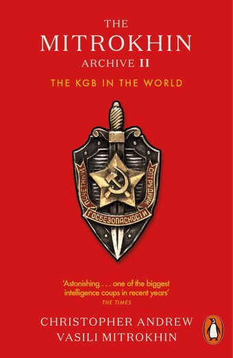 The MitrokhIn Archive Iıthe Kgb In The World Andrew, Christopher Penguin