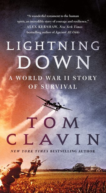 Lightning Downa World War Iı Story Of Survival Clavin, Tom St. Martin'S Press