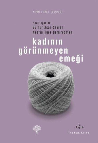 Kadının Görünmeyen Emeği Gülnur Acar Savran Yordam Kitap