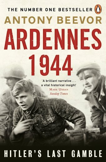 Ardennes 1944Hitler'S Last Gamble Beevor, Antony Penguin
