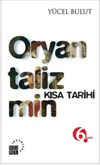 OryantalizmIn Kısa Tarihi Yücel Bulut Küre Yayınları
