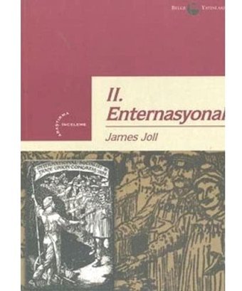 Iı.Enternasyonal James Joll Belge Yayınları