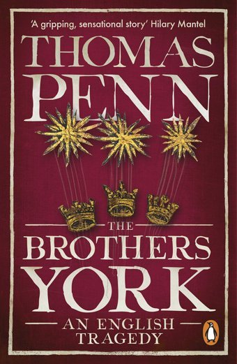 The Brothers Yorkan English Tragedy Penn, Thomas Penguin