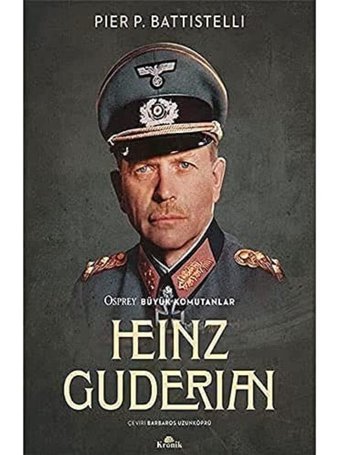 Heinz Guderian Pier P. Battistelli Kronik Kitap