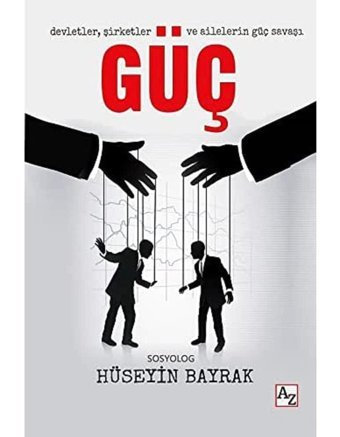 Güçdevletler, Şirketler Ve AilelerIn Güç Savaşı HüseyIn Bayrak Az Kitap