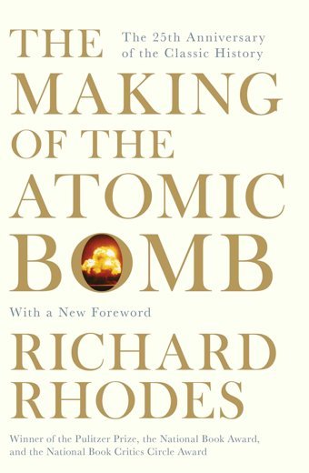 The Making Of The Atomic Bomb Rhodes, Richard Simon And Schuster