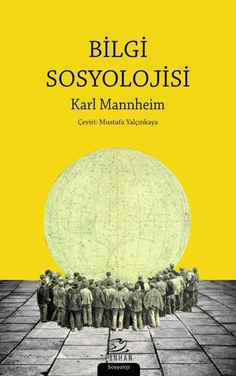 Bilgi Sosyolojisi Karl Mannheim Pinhan Yayıncılık