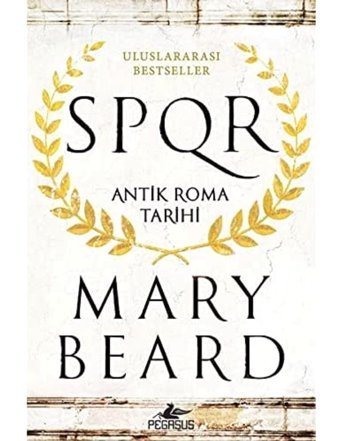 Spqr Antik Roma Tarihi Mary Beard Pegasus Yayınları