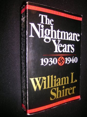 The Nightmare Years 1930-1940 Shirer, William L Lıttle Brown And Company