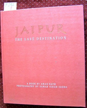 Jaipurthe Last Destination Nath, Aman I. B. Tauris