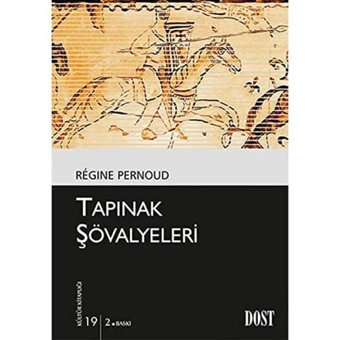 Tapınak Şövalyeleri Regine Pernoud Dost Kitabevi