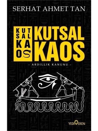 Kutsal Kaosardıllık Kanunu Serhat Ahmet Tan Yediveren Yayınları