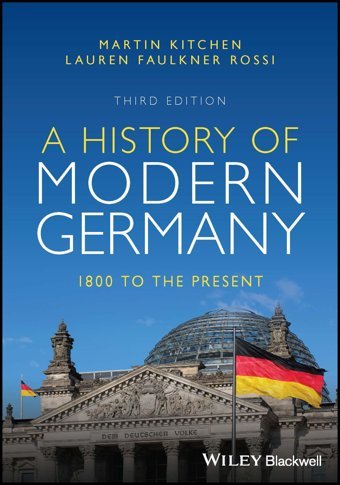 A History Of Modern Germany1800 To The Present Kitchen, MartIn Wiley-Blackwell