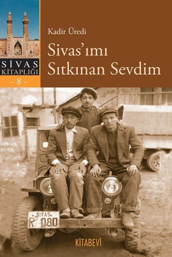 Sivasımı Sıtkınan Sevdim Kadir Üredi Kitabevi