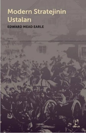 Modern StratejinIn Ustaları Edward Mead Earle Doruk Yayınları