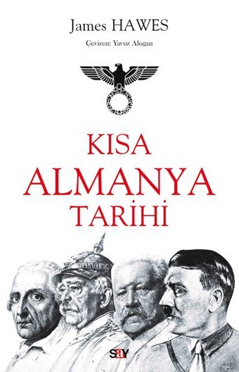 Kısa Almanya Tarihi James Hawes Say Yayınları
