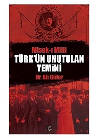 Türk'Ün Unutulan Yemini Ali Güler Halk Kitabevi