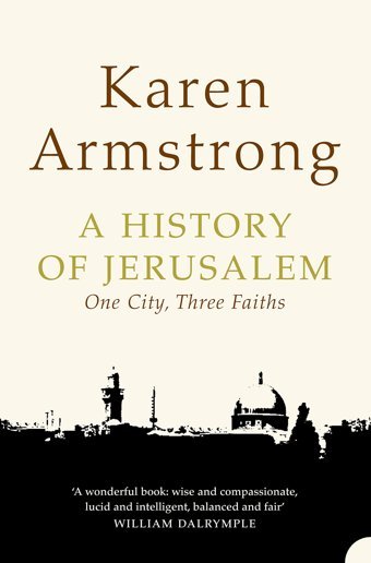 A History Of Jerusalemone City, Three Faiths Armstrong, Karen Harper Perennial