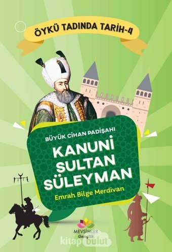 Büyük Cihan Padişahı Kanuni Sultan Süleyman Emrah Bilge Merdivan Mevsimler Kitap