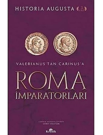 Roma İmparatorları 3. Cilt Historia Augusta Kronik Kitap