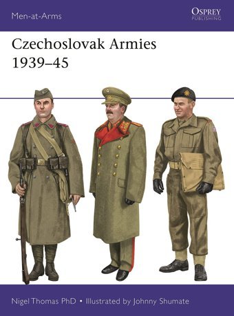 Czechoslovak Armies 193945 (Men-At-Arms)554 Thomas, Nigel Osprey Publishing