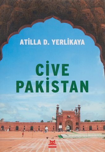 Cive Pakistan Atilla D. Yerlikaya Kırmızı Kedi Yayınevi