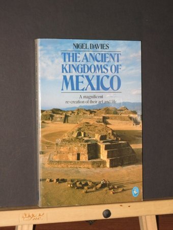 The Ancient Kingdoms Of Mexico Davies, Nigel Penguin
