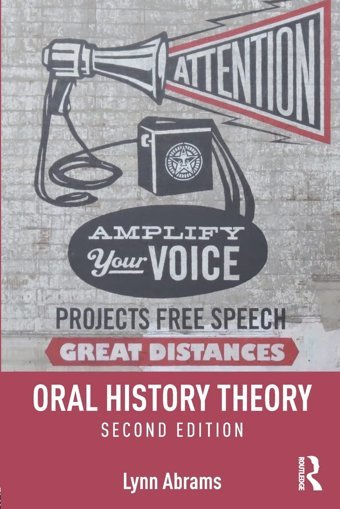 Oral History Theory Abrams, Lynn Routledge