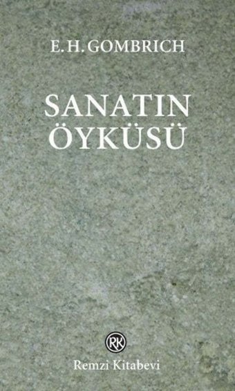 Sanatın Öyküsü (Cep Boy) E. H. Gombrich Remzi Kitabevi