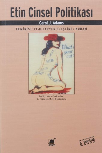 EtIn Cinsel Tarihifeminist-Vejetaryen Eleştirel Kuram Carol J. Adams Ayrıntı Yayınları