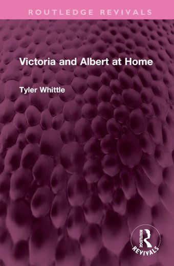 Victoria And Albert At Home ( Revivals) Whittle, Tyler Routledge