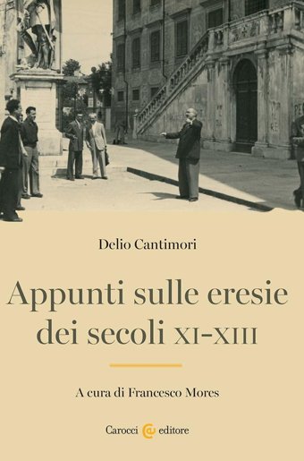 Appunti Sulle Eresie Dei Secoli Xı-Xııı (Studi Storici ) Carocci
