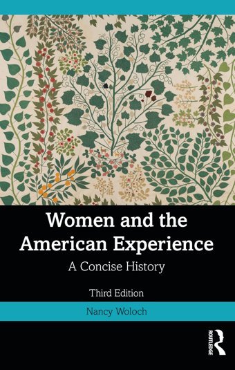 Women And The American Experiencea Concise History Woloch, Nancy Routledge
