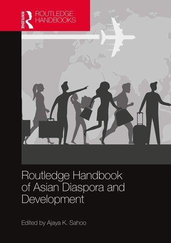 Handbook Of Asian Diaspora And Development Routledge