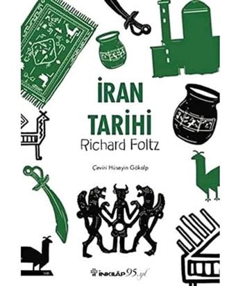 İran Tarihi Richard Foltz İnkılap Kitabevi