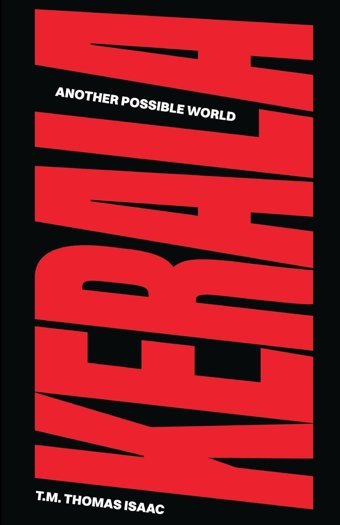 Keralaanother Possible World Isaac, T. M. Thomas Leftword Books