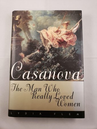 Casanovathe Man Who Really Loved Women Flem, Lydia Farrar, Straus And Giroux