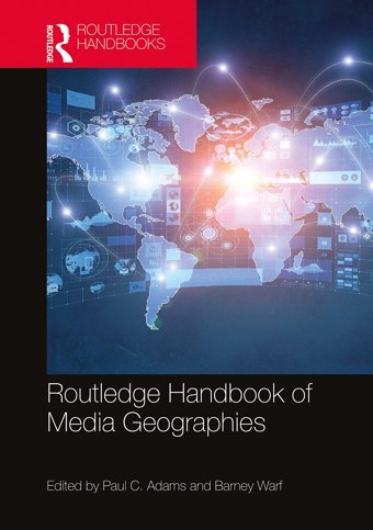 Handbook Of Media Geographies Routledge