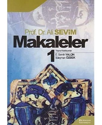 Makaleler 1 () Ali Sevim Berikan Yayınevi