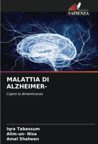 Malattıa Dı Alzheımer-Capire La Dimenticanza Tabassum, Iqra Edizioni Sapienza