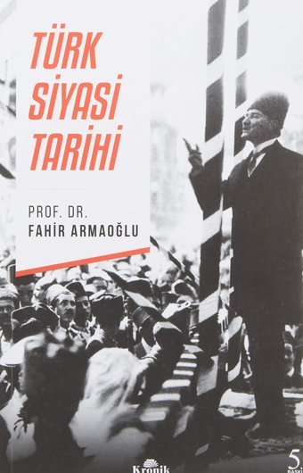 Türk Siyasi Tarihi Fahir Armaoğlu Kronik Kitap