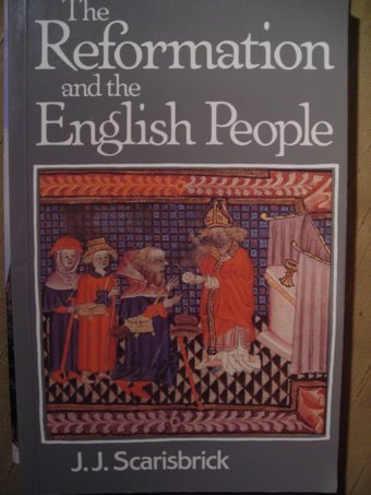 The Reformation And The English People Scarisbrick, J. J. Wiley-Blackwell