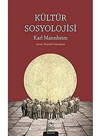 Kültür Sosyolojisi Karl Mannheim Pinhan Yayıncılık