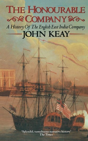 The Honourable Company Keay, John. Harper Collıns