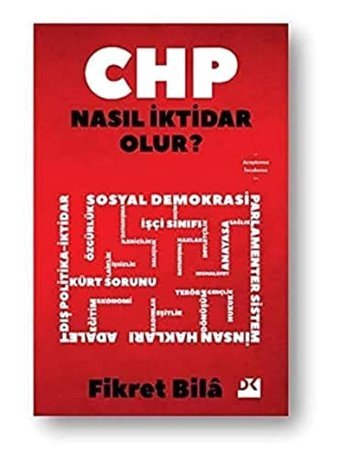 Chp Nasıl İktidar Olur? Fikret Bila Doğan Kitapçılık
