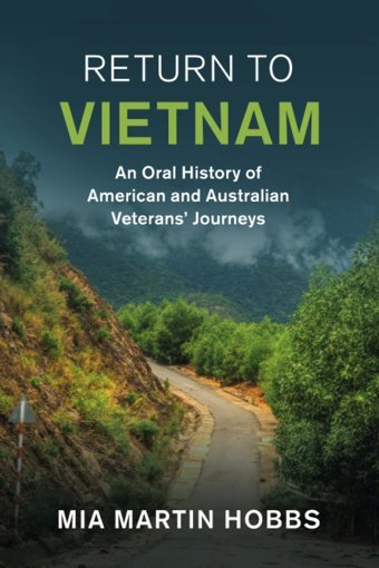 Return To Vietnam MartIn Hobbs, Mia Cambridge University Press, Uk
